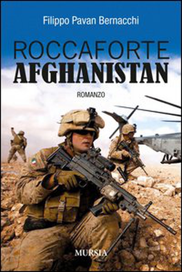 Roccaforte Afghanistan - Librerie.coop Roccaforte Afghanistan - Librerie.coop