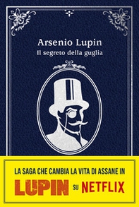 Il segreto della guglia. Arsenio Lupin - Librerie.coop