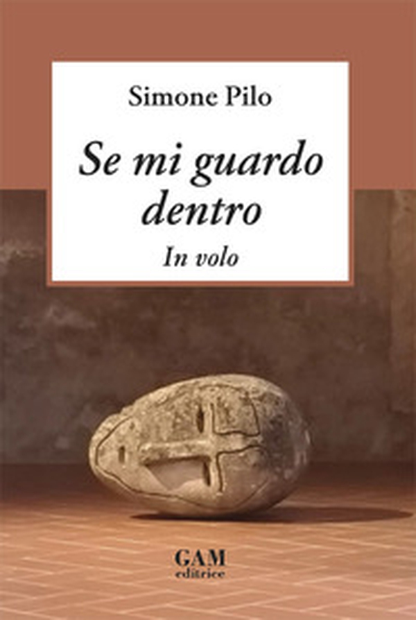 Se mi guardo dentro. In volo - Librerie.coop Se mi guardo dentro. In volo - Librerie.coop