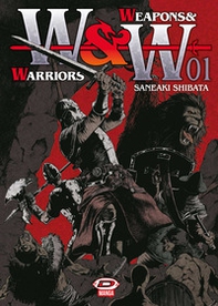 Weapons & warriors - Vol. 1 - Librerie.coop