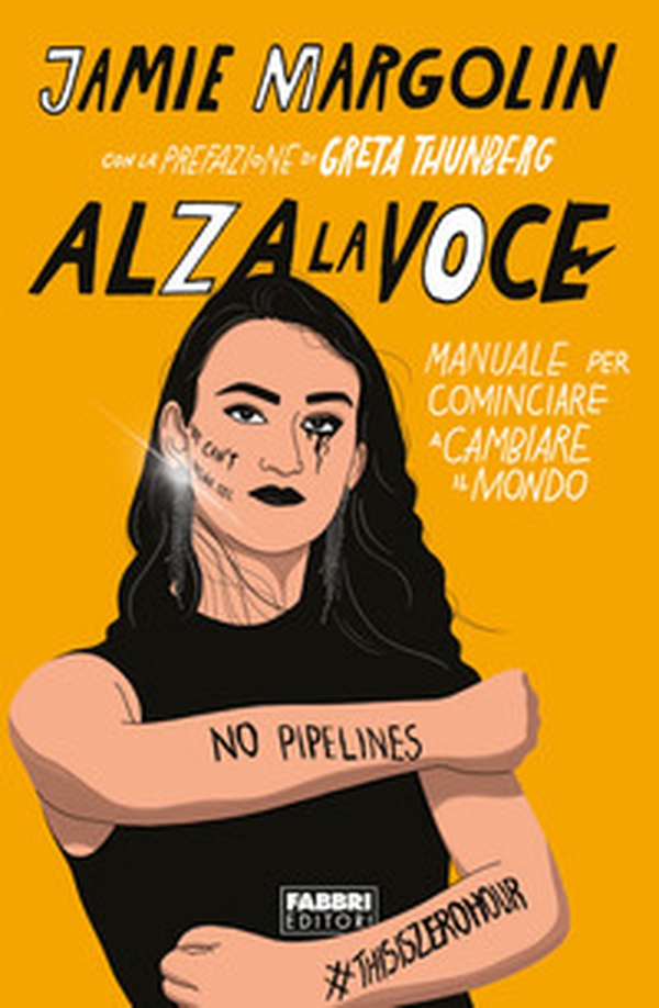 Alza la voce. Manuale per cominciare a cambiare il mondo - Librerie.coop Alza la voce. Manuale per cominciare a cambiare il mondo - Librerie.coop