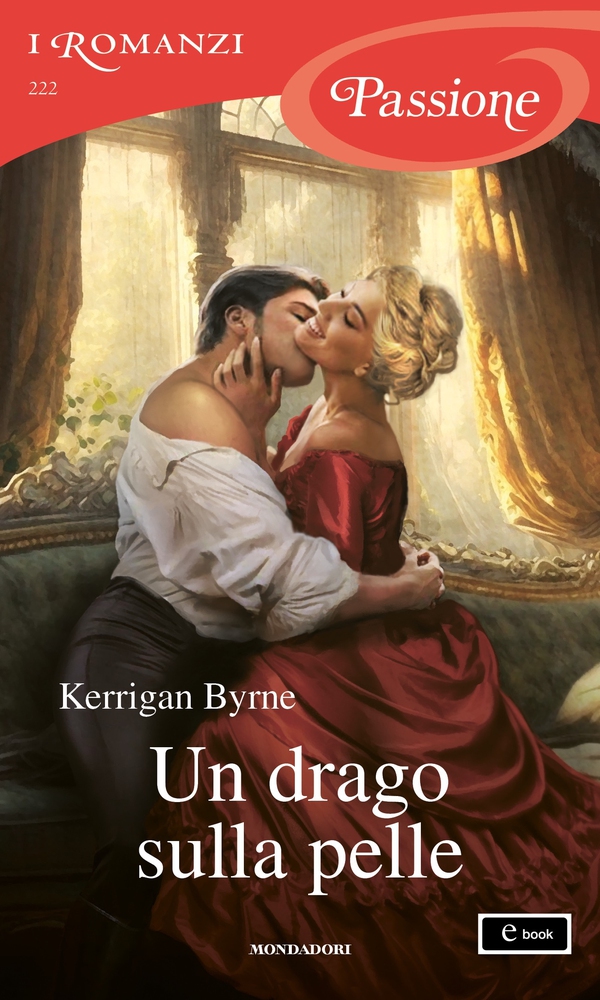 Un drago sulla pelle (I Romanzi Passione) - Librerie.coop Un drago sulla pelle (I Romanzi Passione) - Librerie.coop