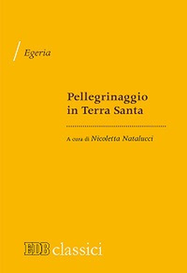 Pellegrinaggio in Terra Santa - Librerie.coop Pellegrinaggio in Terra Santa - Librerie.coop