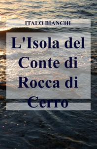 L'isola del conte di Rocca di Cerro - Librerie.coop