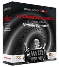 La Commedia di Dante raccontata e letta da Vittorio Sermonti letto da Vittorio Sermonti. Audiolibro. CD Audio formato MP3 - Librerie.coop