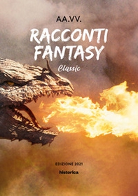 Racconti fantasy. Classic - Librerie.coop