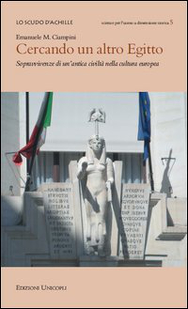 Cercando un altro Egitto. Sopravvivenze di un'antica civiltà nella cultura europea - Librerie.coop Cercando un altro Egitto. Sopravvivenze di un'antica civiltà nella cultura europea - Librerie.coop