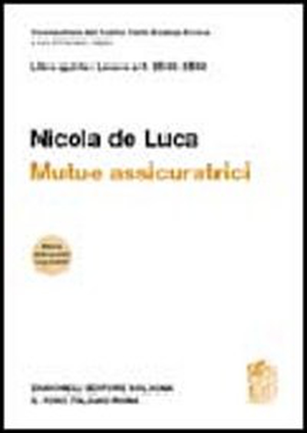 Commentario del Codice Civile. Art. 2546-2548. Mutue assicuratrici - Librerie.coop Commentario del Codice Civile. Art. 2546-2548. Mutue assicuratrici - Librerie.coop
