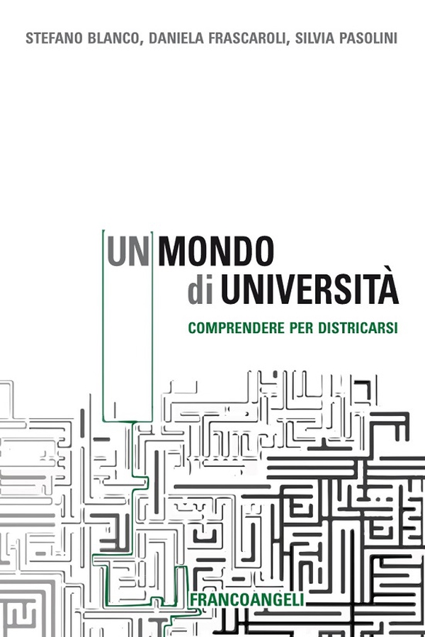 Un mondo di università. Comprendere per districarsi - Librerie.coop Un mondo di università. Comprendere per districarsi - Librerie.coop