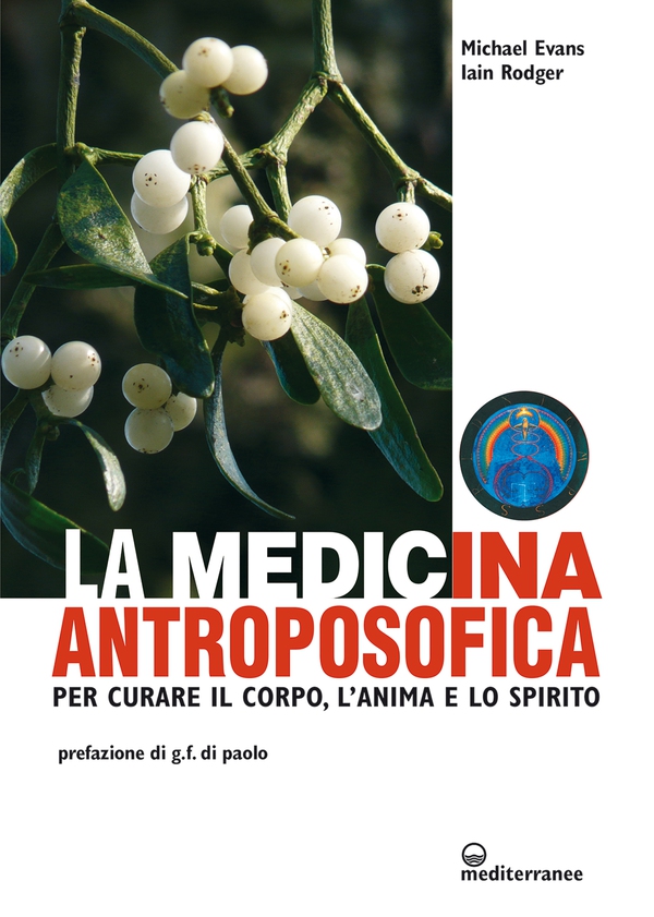 La medicina antroposofica - Librerie.coop La medicina antroposofica - Librerie.coop