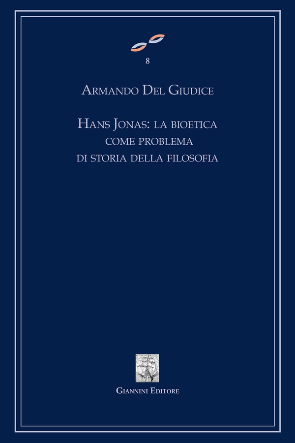 Hans Jonas: la bioetica come problema di storia della filosofia - Librerie.coop Hans Jonas: la bioetica come problema di storia della filosofia - Librerie.coop