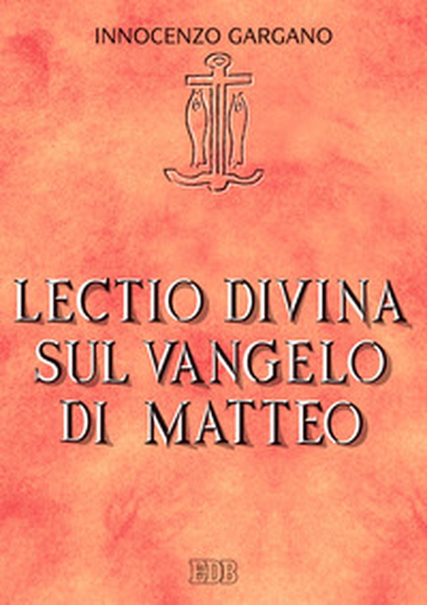 Lectio divina sul Vangelo di Matteo - Librerie.coop Lectio divina sul Vangelo di Matteo - Librerie.coop