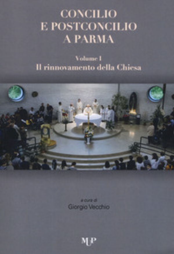 Concilio e post concilio a Parma - Vol. 1-2 - Librerie.coop Concilio e post concilio a Parma - Vol. 1-2 - Librerie.coop