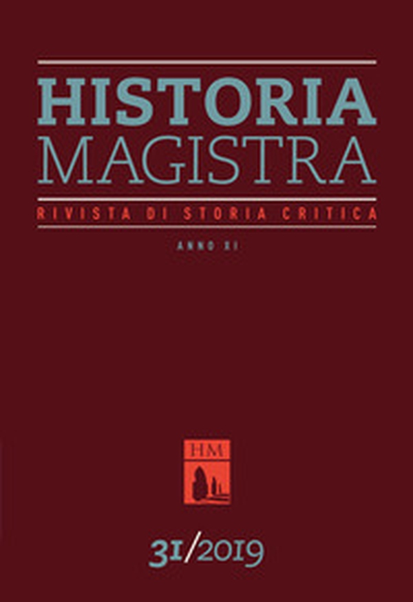 Historia Magistra. Rivista di storia critica - Librerie.coop Historia Magistra. Rivista di storia critica - Librerie.coop