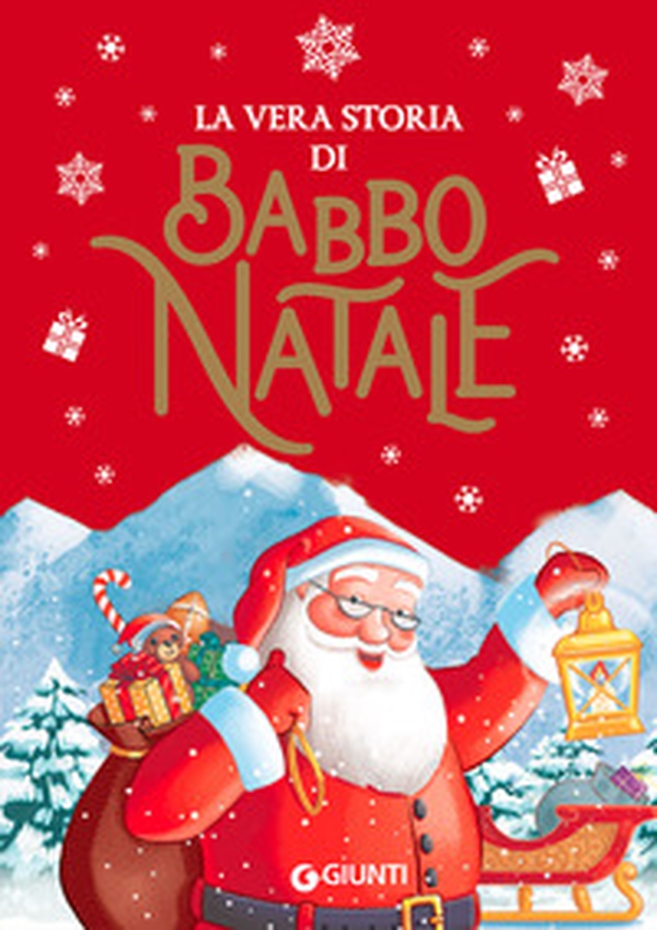 La vera storia di Babbo Natale - Librerie.coop La vera storia di Babbo Natale - Librerie.coop