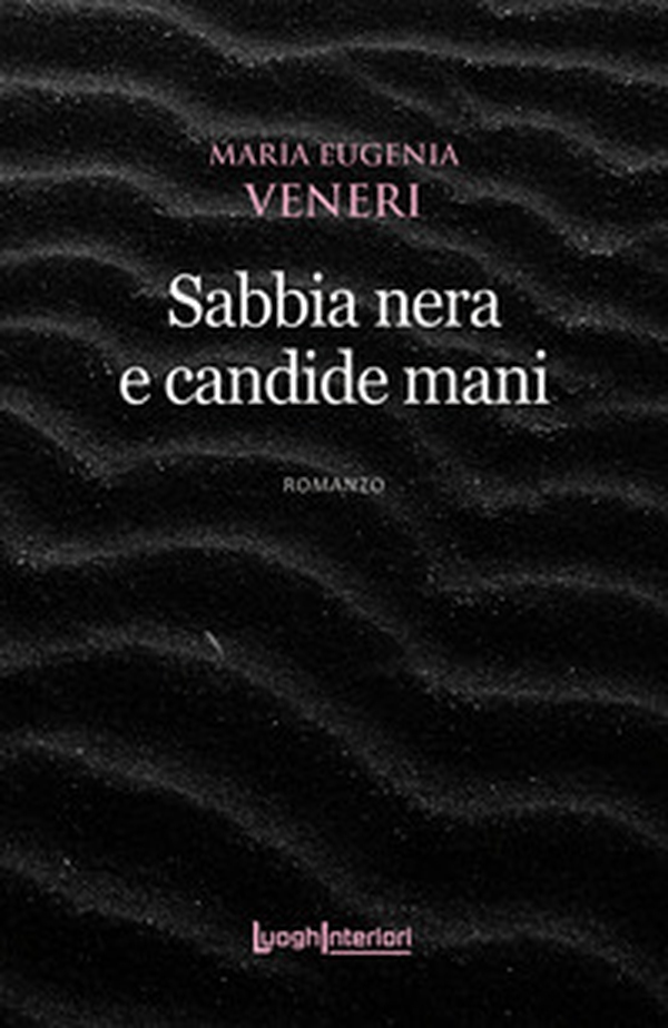 Sabbia nera e candide mani - Librerie.coop Sabbia nera e candide mani - Librerie.coop