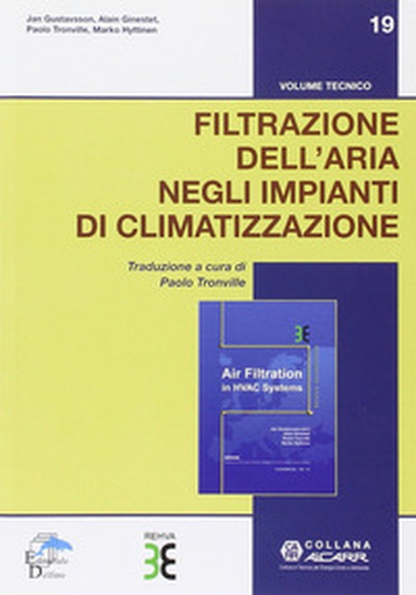 La filtrazione dell'aria negli impianti di climatizzazione - Librerie.coop La filtrazione dell'aria negli impianti di climatizzazione - Librerie.coop