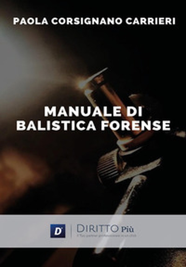Manuale di balistica forense - Librerie.coop Manuale di balistica forense - Librerie.coop