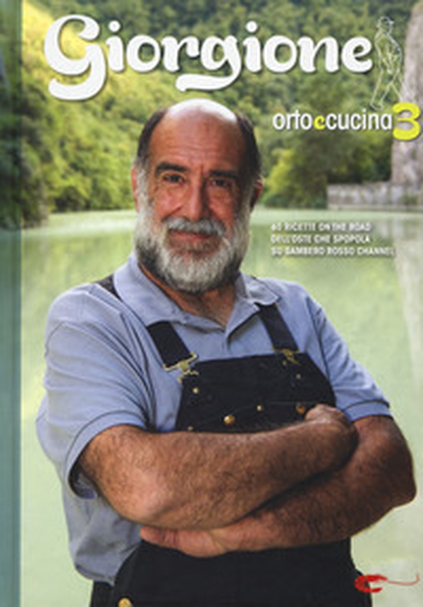 Giorgione. Orto e cucina - Vol. 3 - Librerie.coop Giorgione. Orto e cucina - Vol. 3 - Librerie.coop
