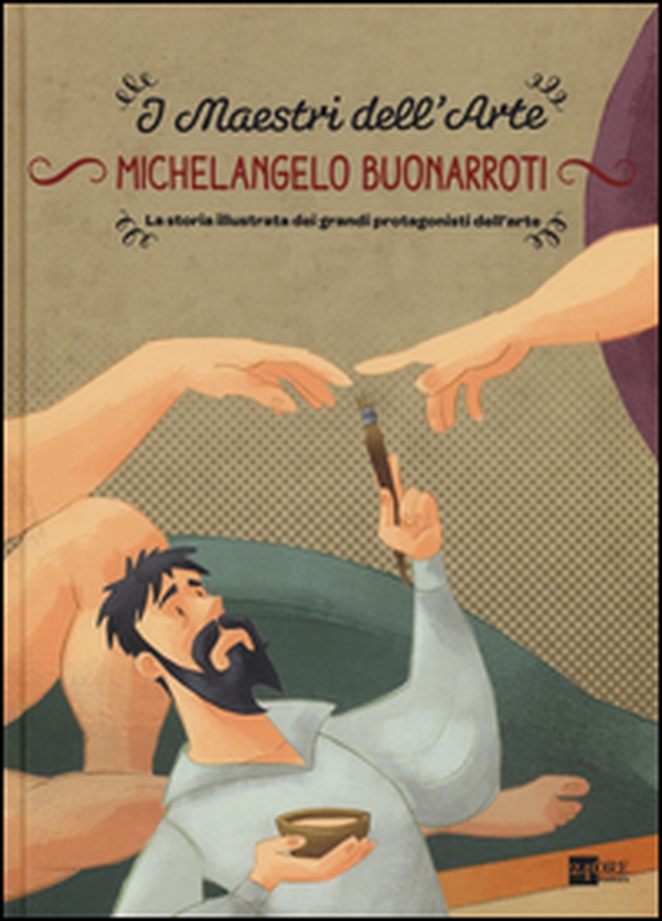 Michelangelo Buonarroti. La storia illustrata dei grandi protagonisti dell'arte - Librerie.coop Michelangelo Buonarroti. La storia illustrata dei grandi protagonisti dell'arte - Librerie.coop