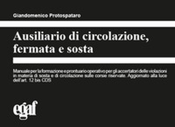 Ausiliario di circolazione, fermata e sosta - Librerie.coop Ausiliario di circolazione, fermata e sosta - Librerie.coop