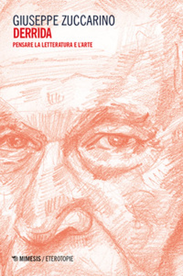 Derrida. Pensare la letteratura e l'arte - Librerie.coop Derrida. Pensare la letteratura e l'arte - Librerie.coop