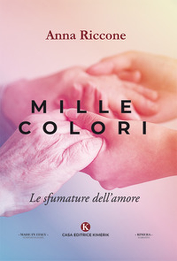 Mille colori. Le sfumature dell'amore - Librerie.coop Mille colori. Le sfumature dell'amore - Librerie.coop