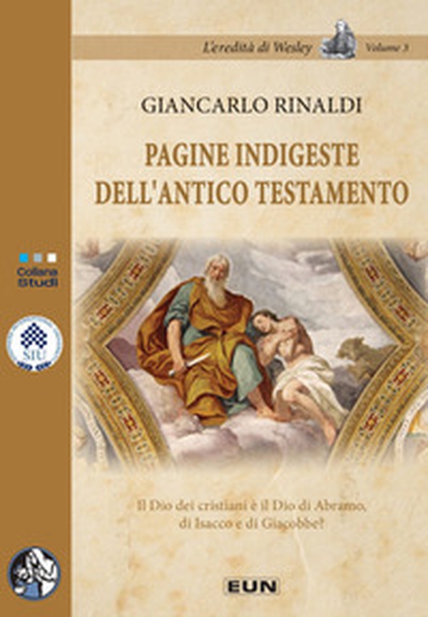Pagine indigeste dell'Antico Testamento. Il Dio dei cristiani è il Dio di Abramo, di Isacco e di Giacobbe? - Librerie.coop Pagine indigeste dell'Antico Testamento. Il Dio dei cristiani è il Dio di Abramo, di Isacco e di Giacobbe? - Librerie.coop