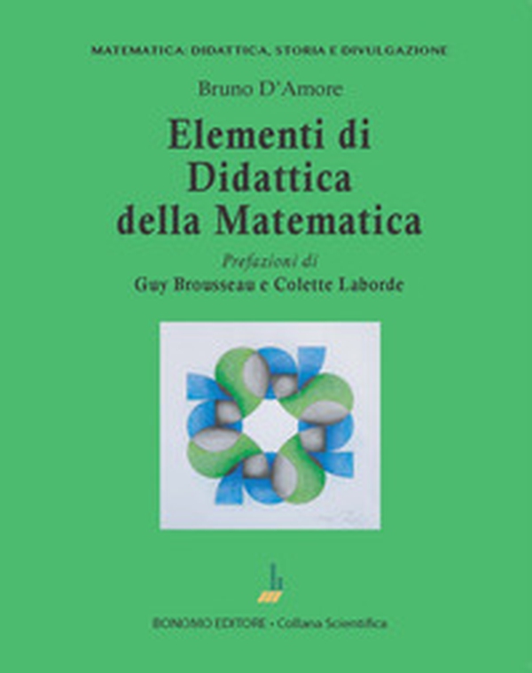 Elementi di didattica della matematica - Librerie.coop Elementi di didattica della matematica - Librerie.coop