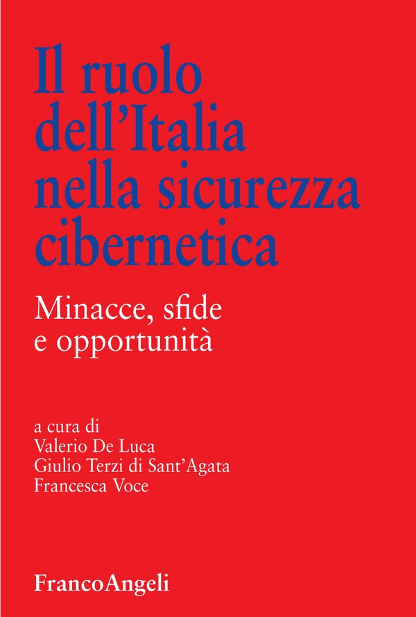 Il ruolo dell'Italia nella sicurezza cibernetica - Librerie.coop Il ruolo dell'Italia nella sicurezza cibernetica - Librerie.coop