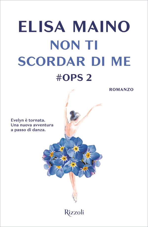 Non ti scordar di me - Librerie.coop Non ti scordar di me - Librerie.coop