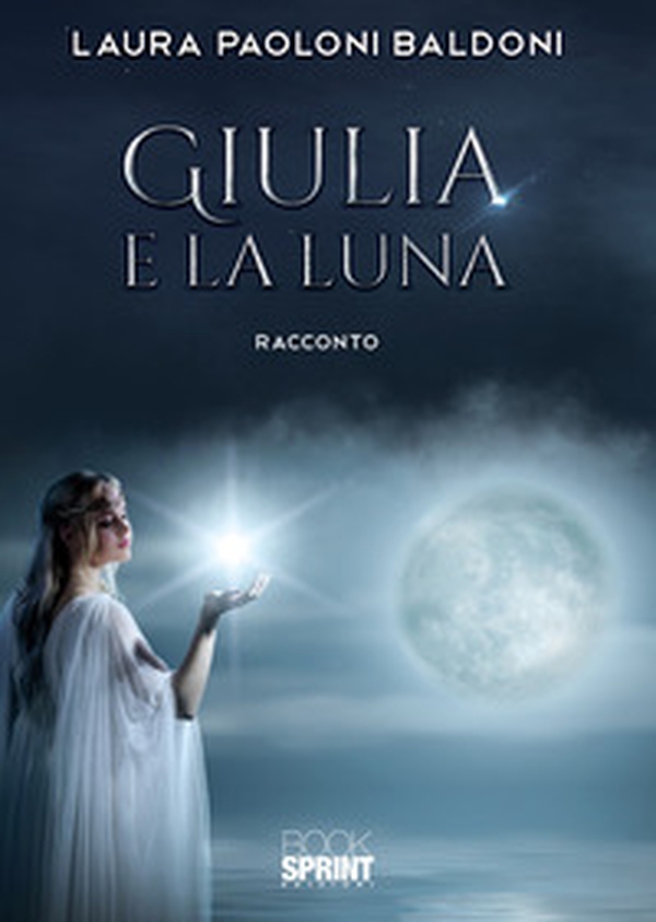Giulia e la Luna - Librerie.coop Giulia e la Luna - Librerie.coop