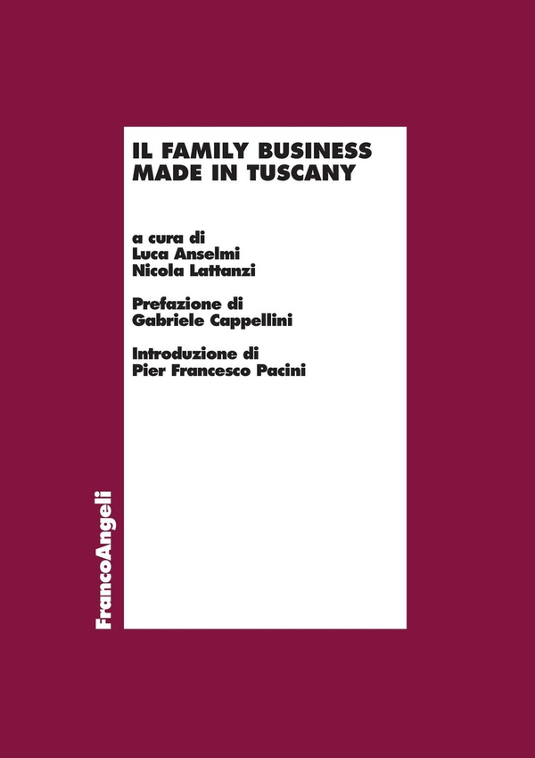 Il family business made in Tuscany - Librerie.coop Il family business made in Tuscany - Librerie.coop