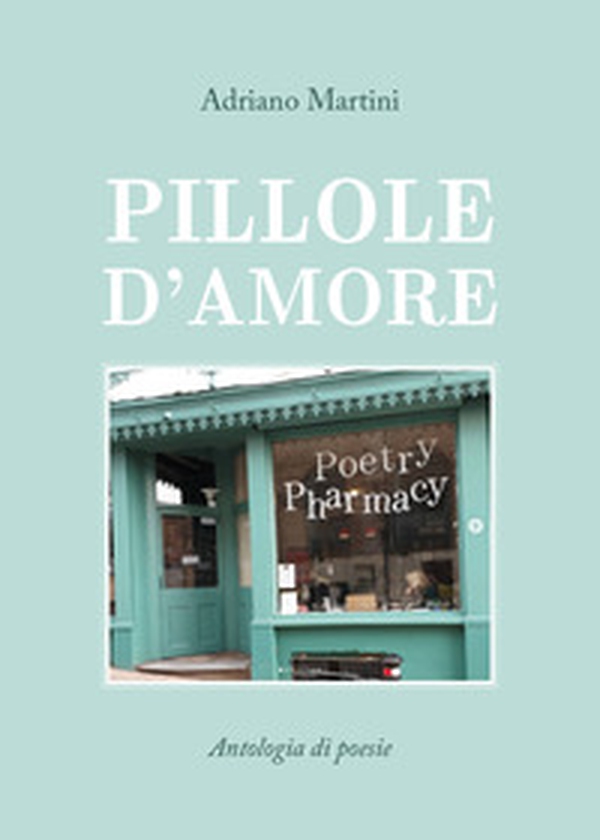Pillole d'amore - Librerie.coop Pillole d'amore - Librerie.coop