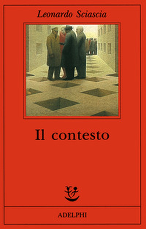 Il contesto. Una parodia - Librerie.coop Il contesto. Una parodia - Librerie.coop