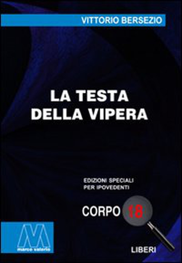 La testa della vipera - Librerie.coop La testa della vipera - Librerie.coop