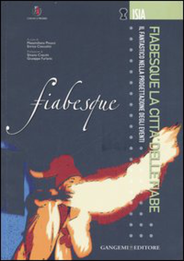 Fiabesque, la città delle fiabe. Il fantastico nella progettazione degli eventi - Librerie.coop Fiabesque, la città delle fiabe. Il fantastico nella progettazione degli eventi - Librerie.coop
