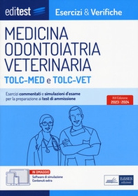 EDITEST. Esercizi e verifiche Medicina, Odontoiatria, Veterinaria TOLC-MED e TOLC-VET - Librerie.coop