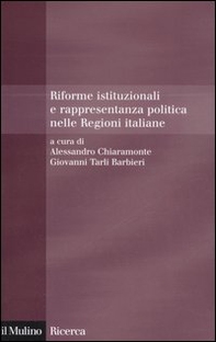 Riforme istituzionali e rappresentanza politica nelle Regioni italiane - Librerie.coop