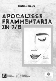 Apocalisse frammentaria in 7/8 - Librerie.coop
