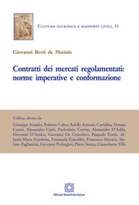 Contratti dei mercati regolamentati: norma imperative e conformazione - Librerie.coop