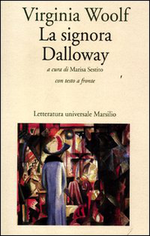 La signora Dalloway. Testo inglese a fronte - Librerie.coop La signora Dalloway. Testo inglese a fronte - Librerie.coop