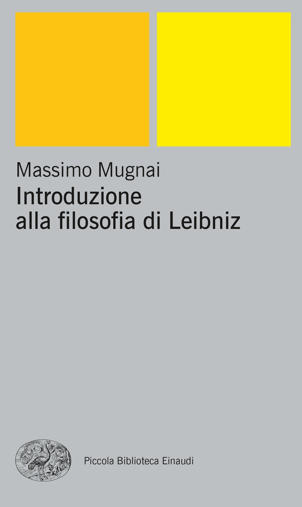 Introduzione alla filosofia di Leibniz - Librerie.coop Introduzione alla filosofia di Leibniz - Librerie.coop