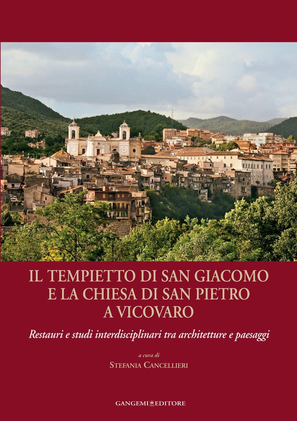 Il tempietto di San Giacomo e la chiesa di San Pietro a Vicovaro - Librerie.coop Il tempietto di San Giacomo e la chiesa di San Pietro a Vicovaro - Librerie.coop