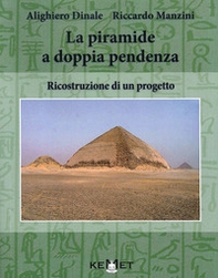 La piramide a doppia pendenza. Ricostruzione di un progetto - Librerie.coop