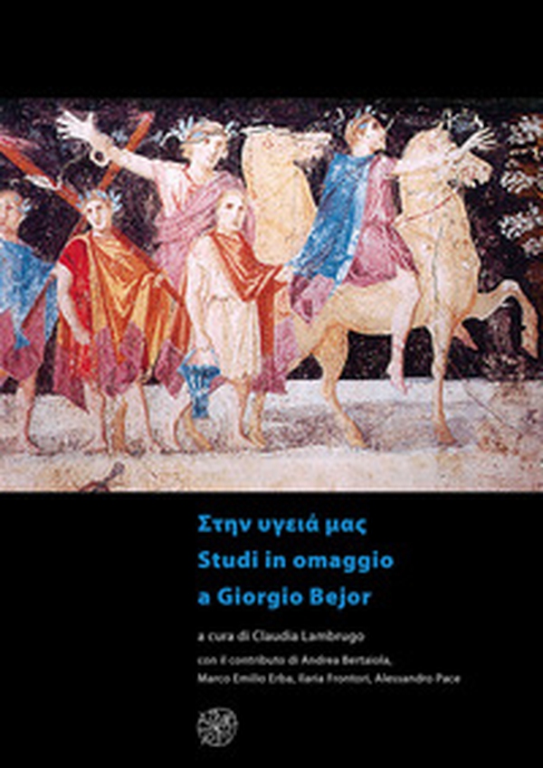 Saluti. Studi in omaggio a Giorgio Bejor. Ediz. italiana e inglese - Librerie.coop Saluti. Studi in omaggio a Giorgio Bejor. Ediz. italiana e inglese - Librerie.coop