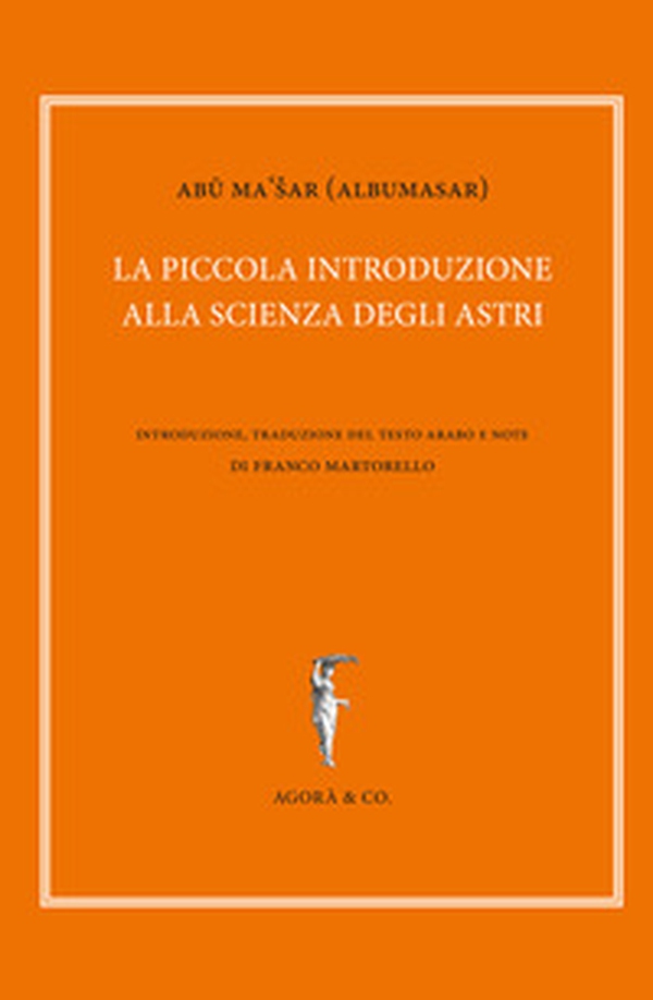 La piccola introduzione alla scienza degli astri - Librerie.coop La piccola introduzione alla scienza degli astri - Librerie.coop