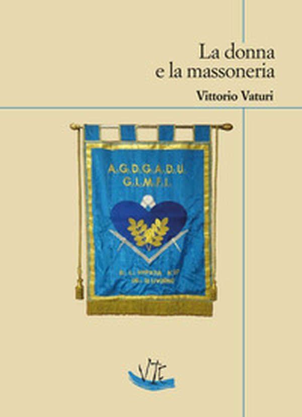 La donna e la massoneria - Librerie.coop La donna e la massoneria - Librerie.coop