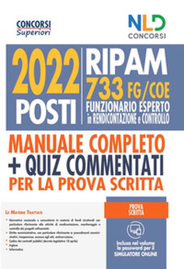 Concorso 2022 posti Ripam: manuale 733 posti funzionari esperti in rendicontazione e controllo (FT/COE) - Librerie.coop Concorso 2022 posti Ripam: manuale 733 posti funzionari esperti in rendicontazione e controllo (FT/COE) - Librerie.coop
