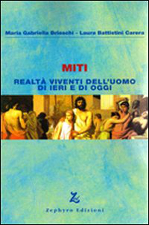 Miti. Realtà viventi dell'uomo di ieri e di oggi - Librerie.coop Miti. Realtà viventi dell'uomo di ieri e di oggi - Librerie.coop